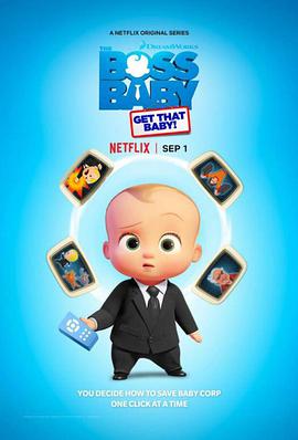 寶貝老闆 抓寶行動the Boss Baby Get That Baby 線上看 動漫片 楓林網